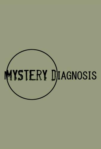 Mystery Diagnosis
