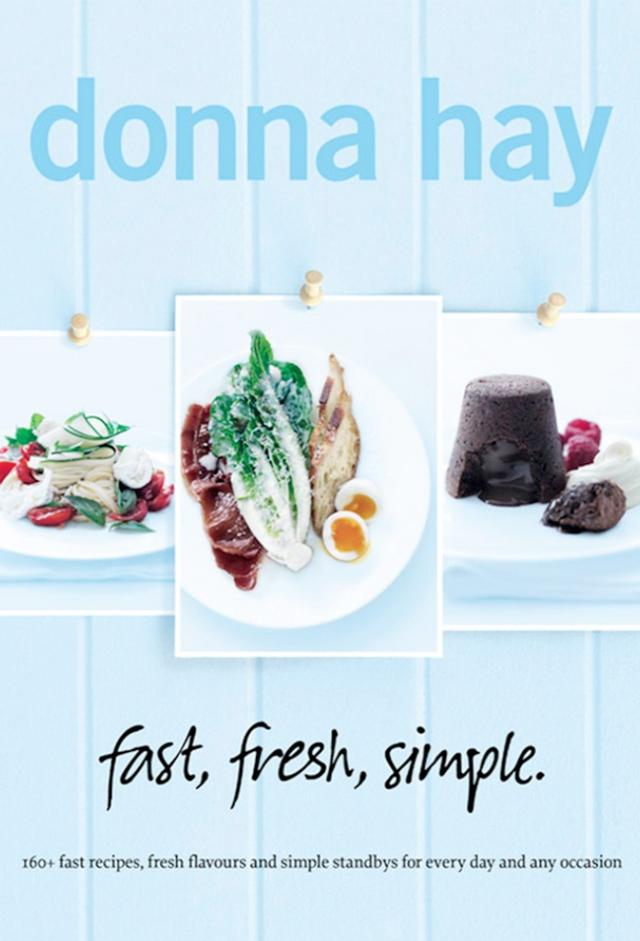 Donna Hay - Fast, Fresh, Simple