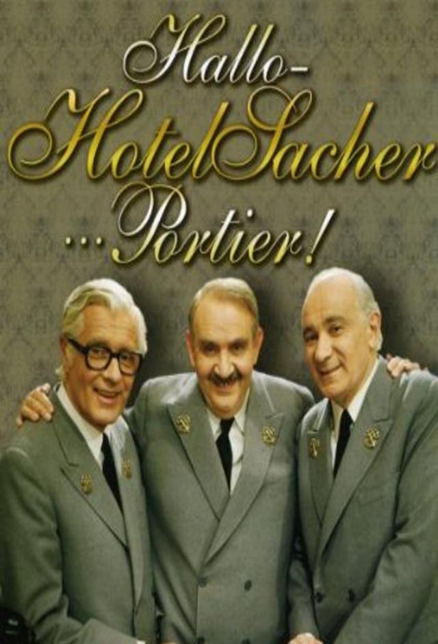 Hallo - Hotel Sacher... Portier!