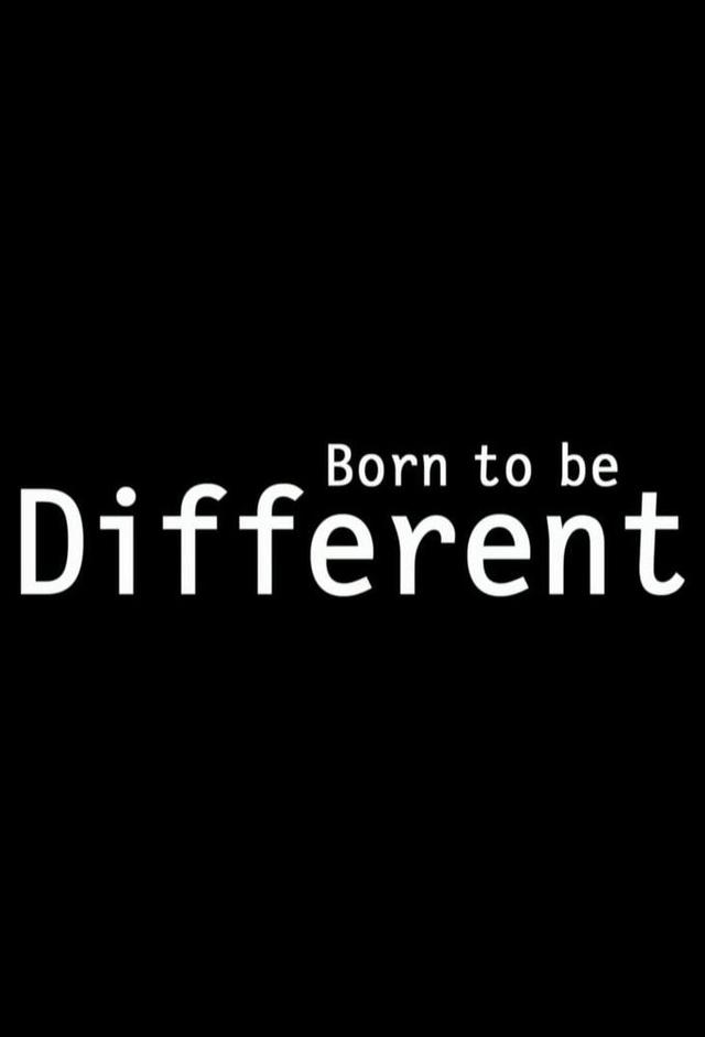 Born To Be Different