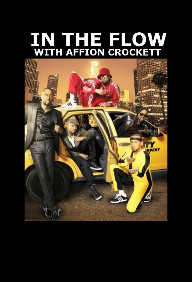 In The Flow with Affion Crockett