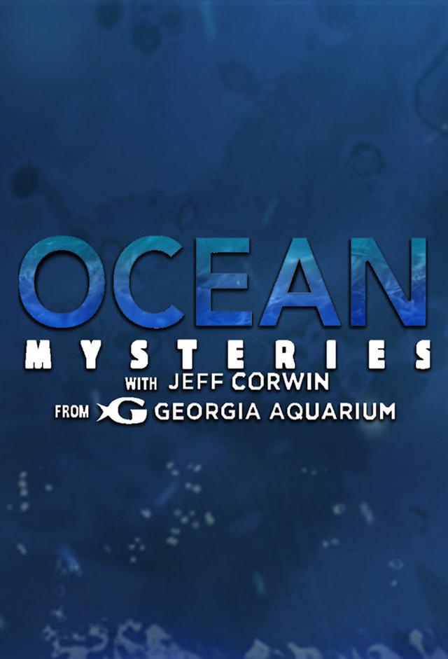 Ocean Mysteries with Jeff Corwin