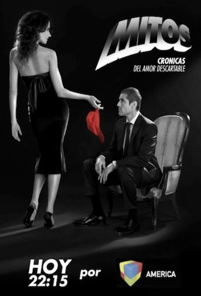 Mitos, crónicas del amor descartable