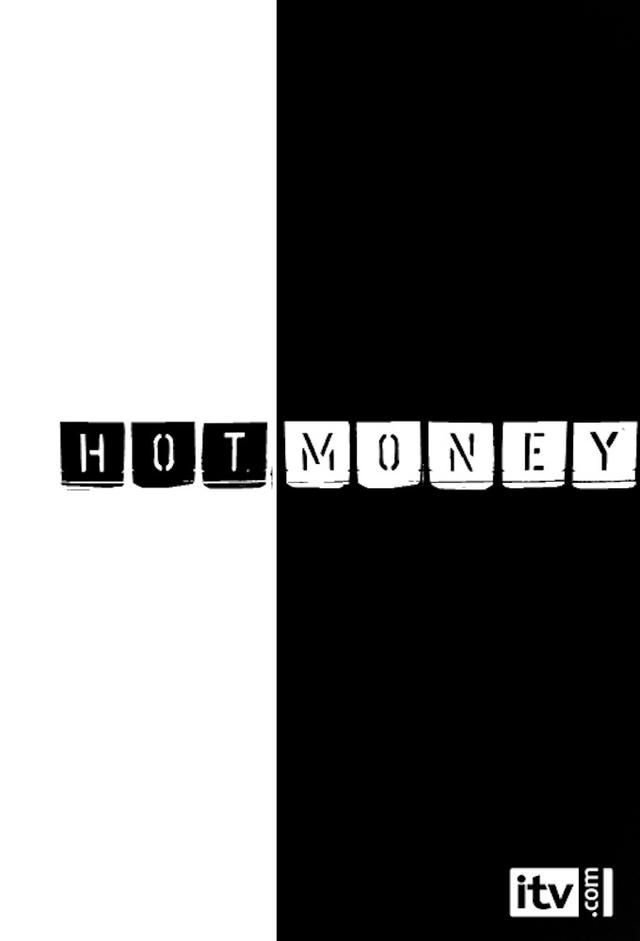 Hot Money