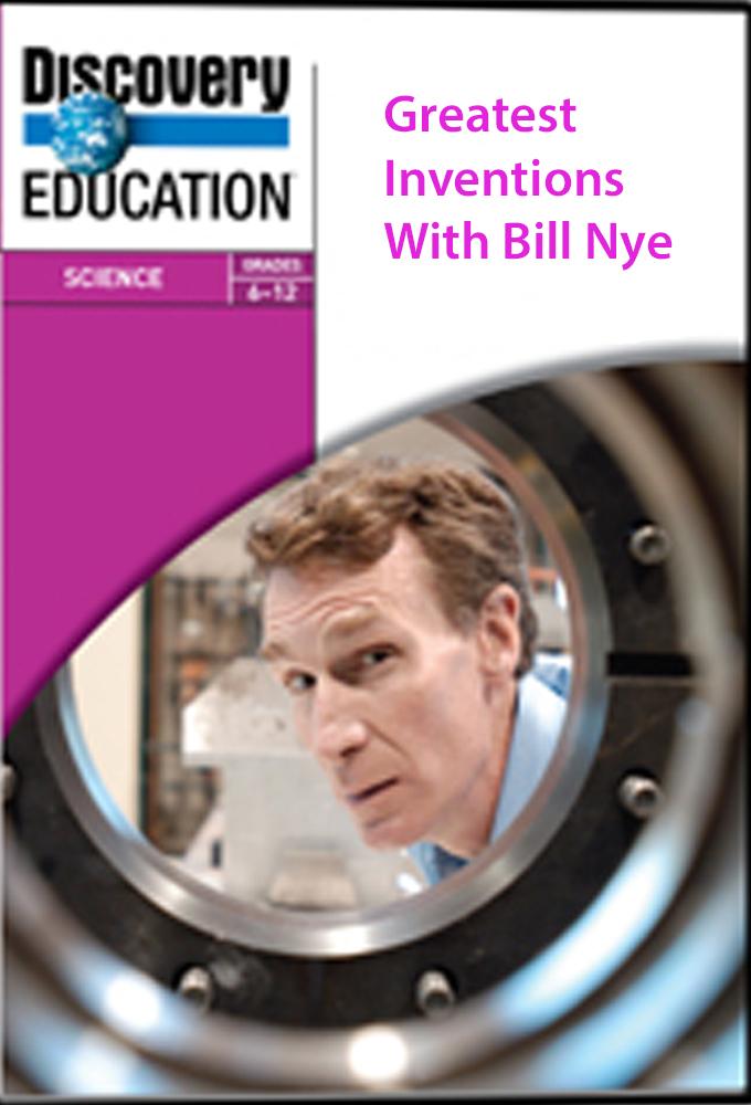 Greatest Inventions with Bill Nye