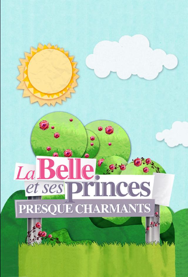 La Belle et ses princes presque charmants