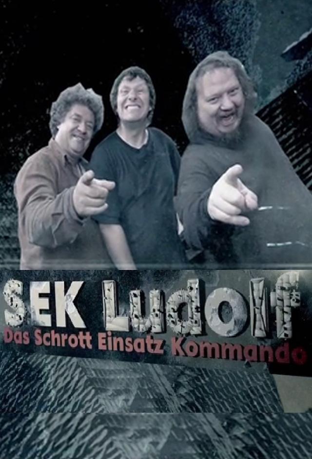 SEK Ludolf - Das Schrott Einsatz Kommando