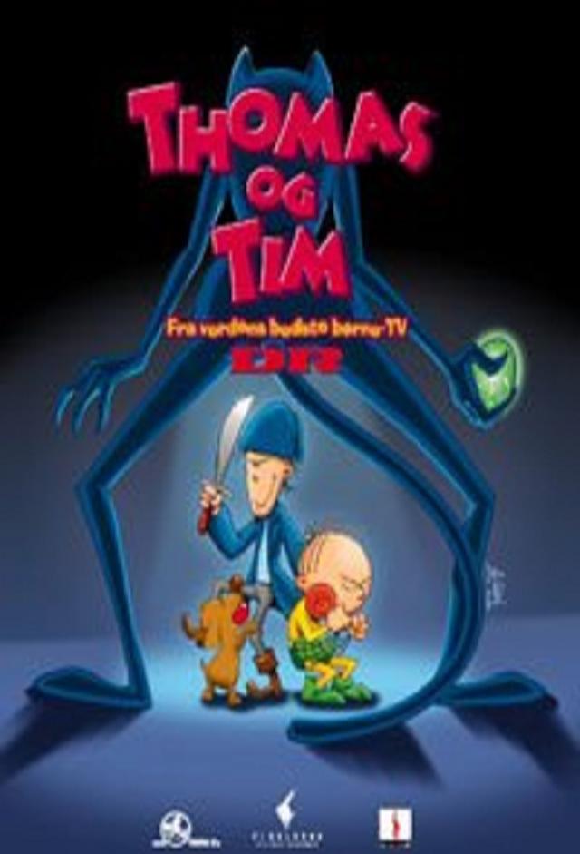 Thomas and Tim