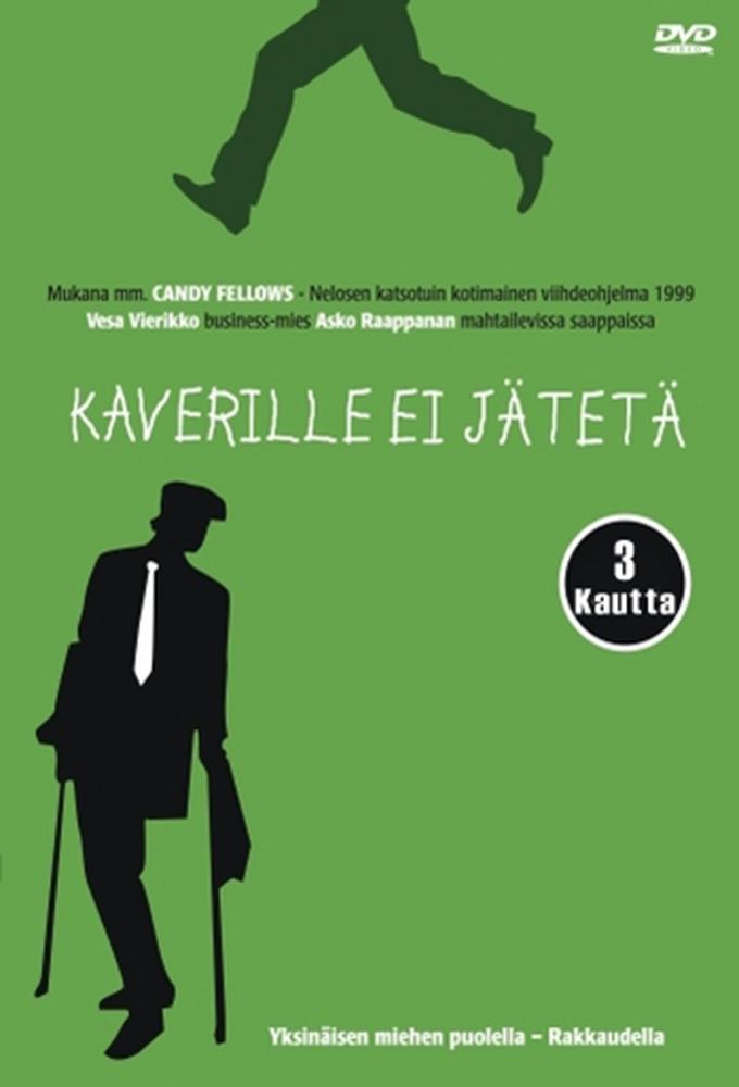 Kaverille ei jätetä