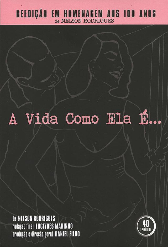 A vida como ela é