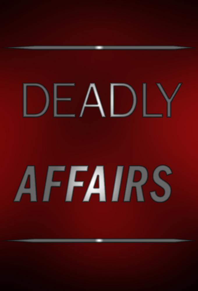 Deadly Affairs