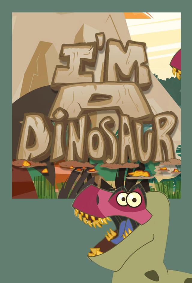I'm a Dinosaur