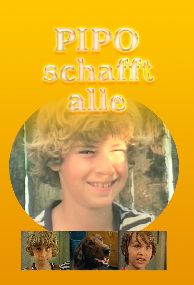 Pipo schafft alle