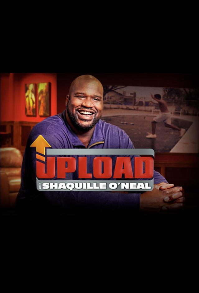 Upload with Shaquille O'Neal
