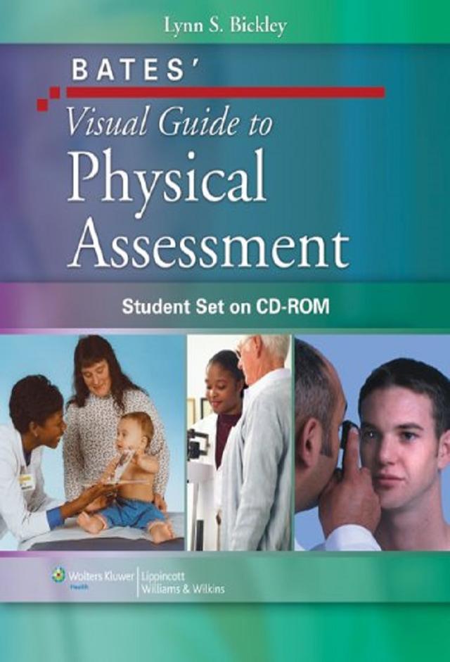 Bates' Visual Guide To Physical Examination