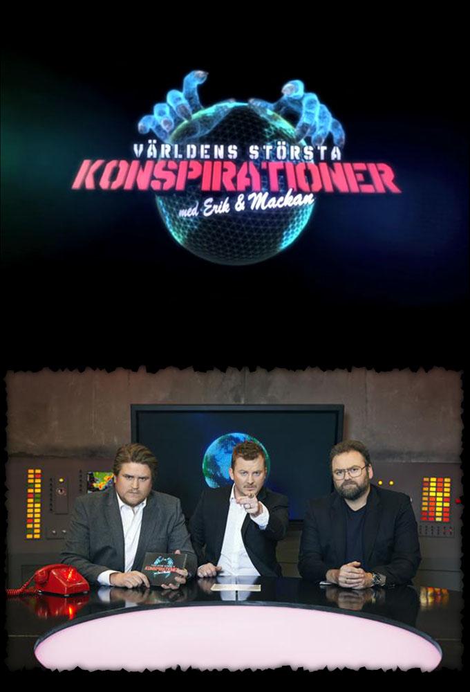 Världens största konspirationer med Erik & Mackan