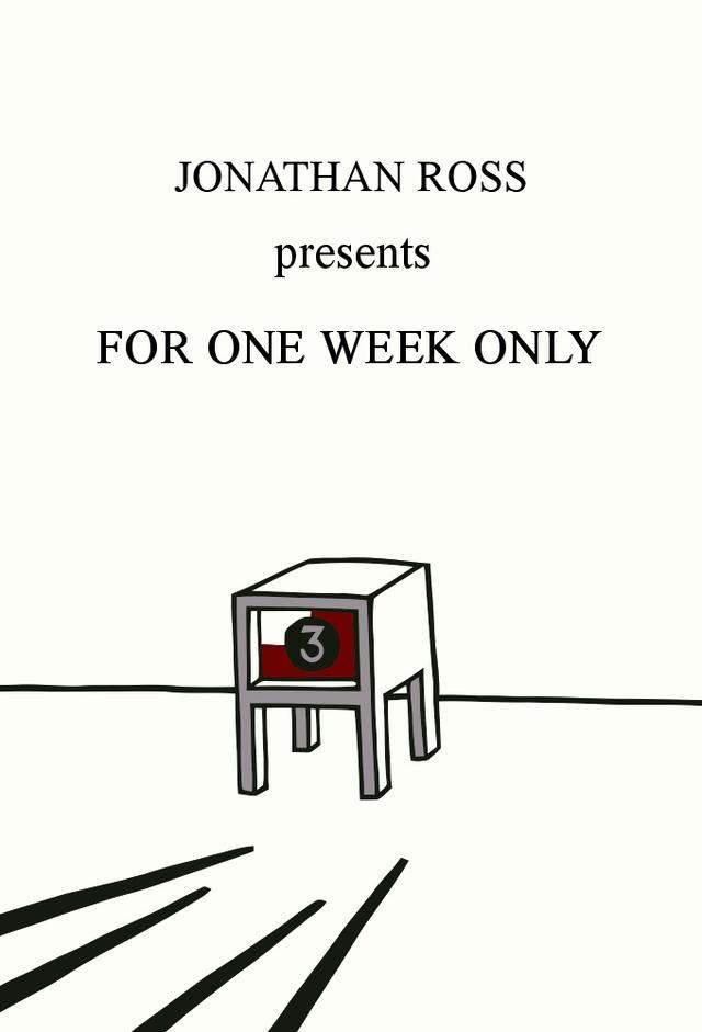 Jonathan Ross Presents For One Week Only
