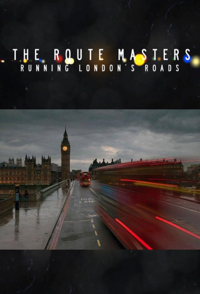 The Route Masters: Running London's Roads