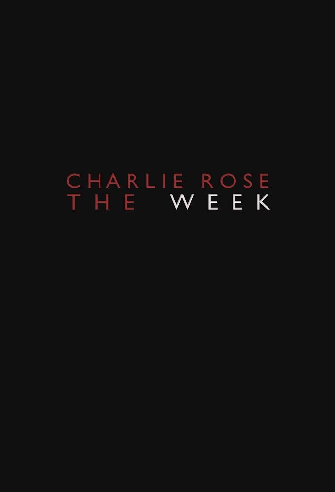 Charlie Rose: The Week