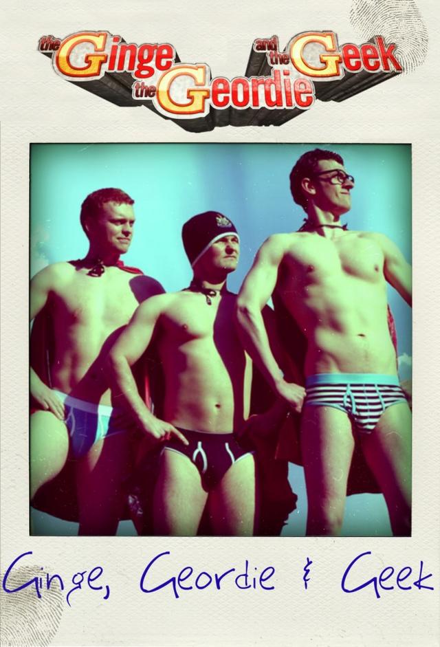 The Ginge, The Geordie and The Geek