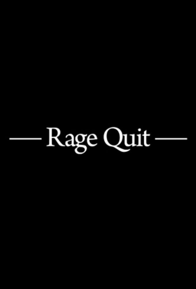 Rage Quit