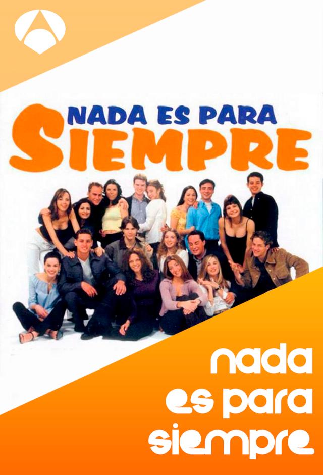 Nada es para siempre