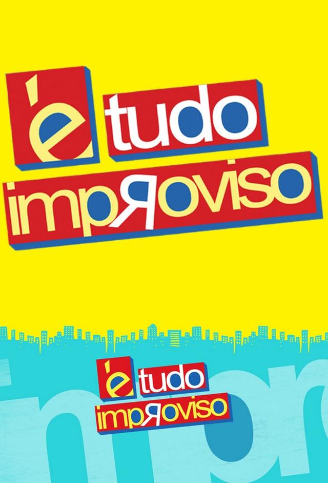 É Tudo Improviso