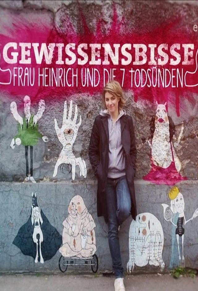 Gewissensbisse - Frau Heinrich und die sieben Todsünden