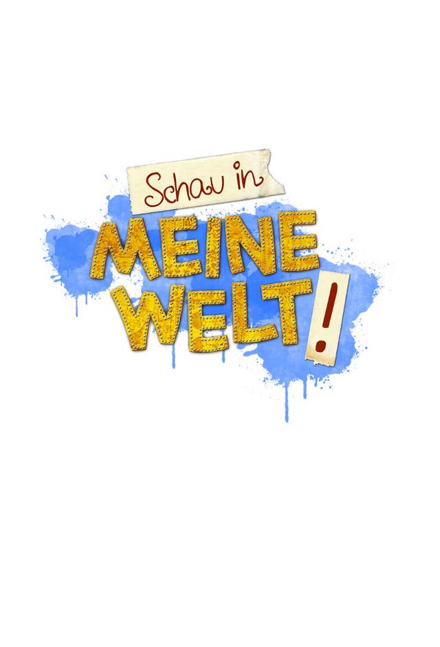 Schau in meine Welt!