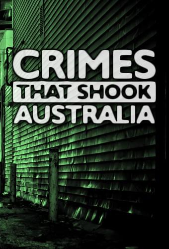 Crimes That Shook Australia