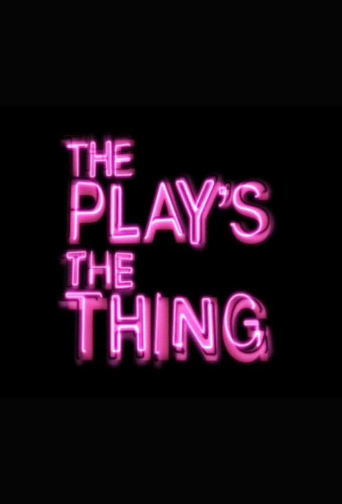 The Play's the Thing