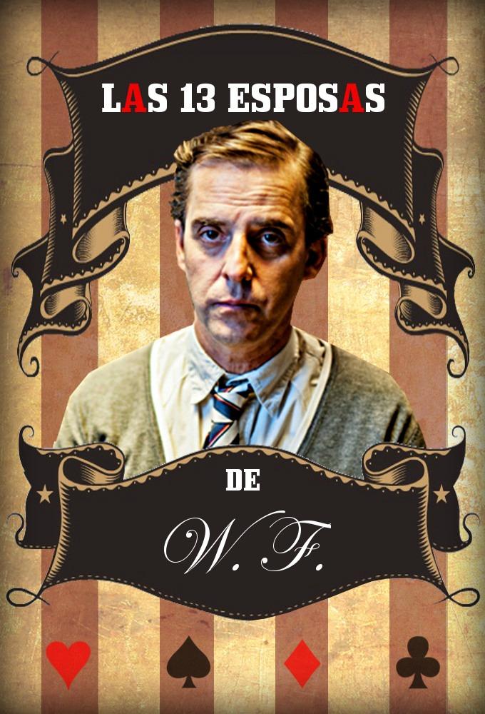 Las 13 esposas de Wilson Fernández