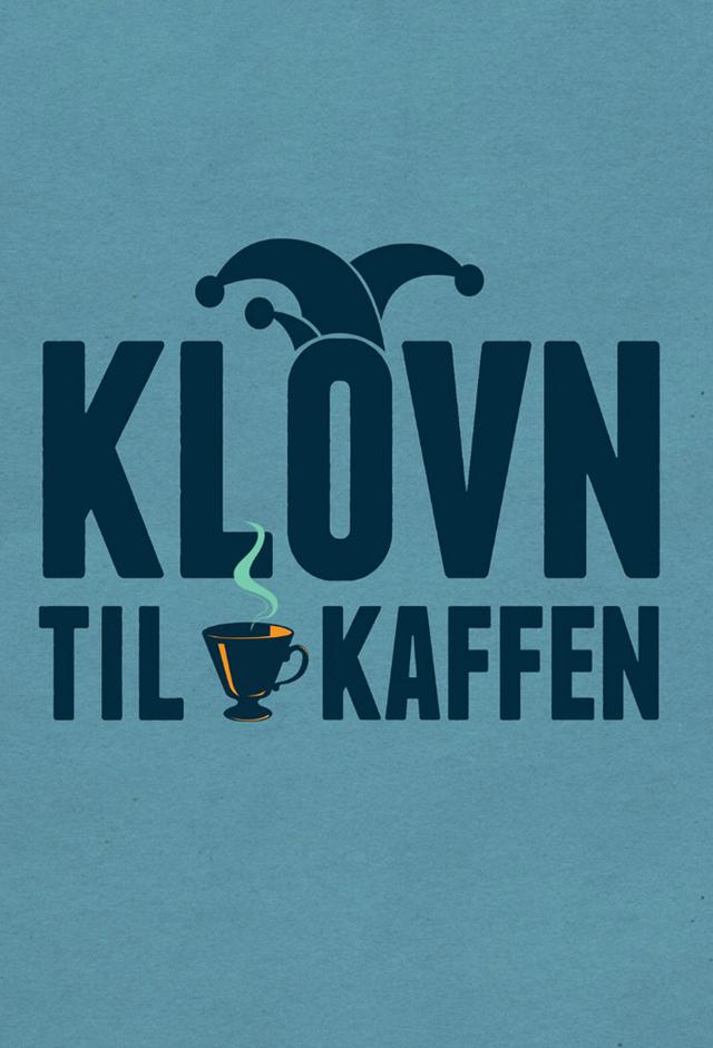 Clown to coffee