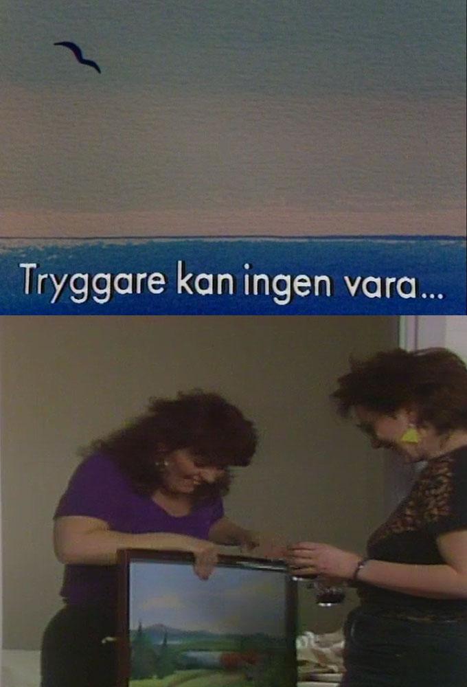 Tryggare Kan Ingen Vara