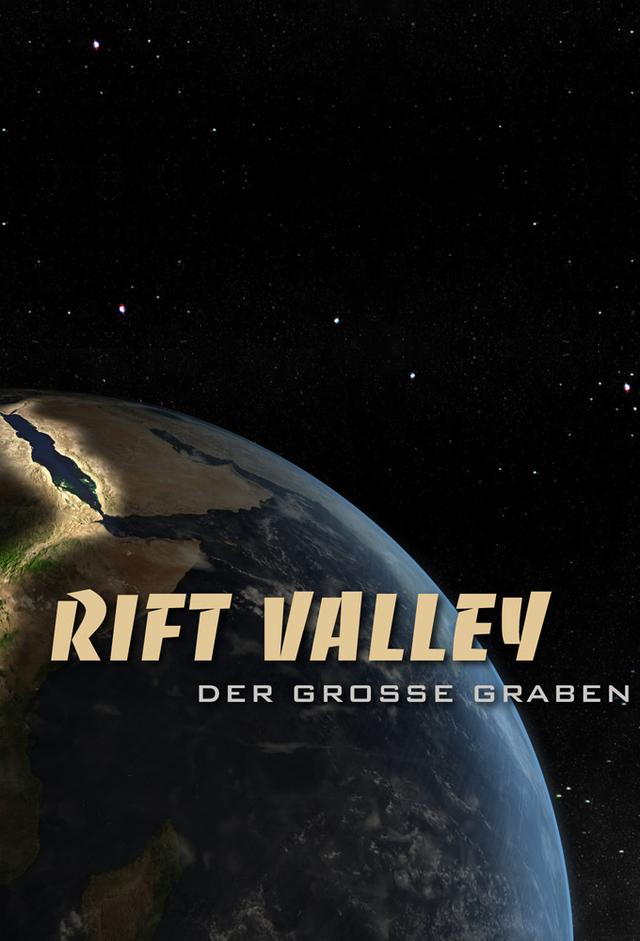 Rift Valley - Der große Graben