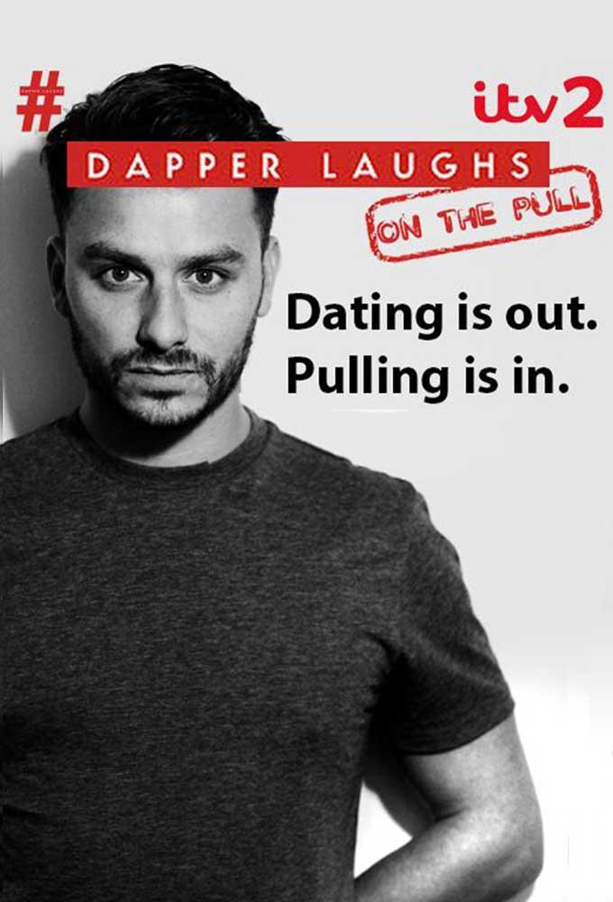 Dapper Laughs on the Pull