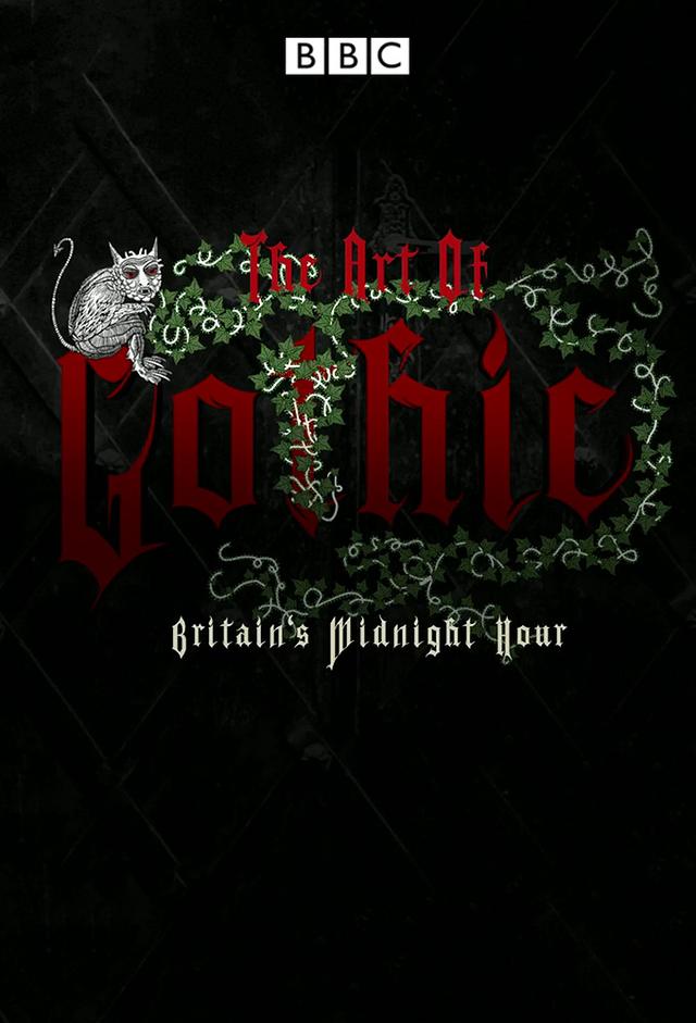 The Art of Gothic: Britain's Midnight Hour