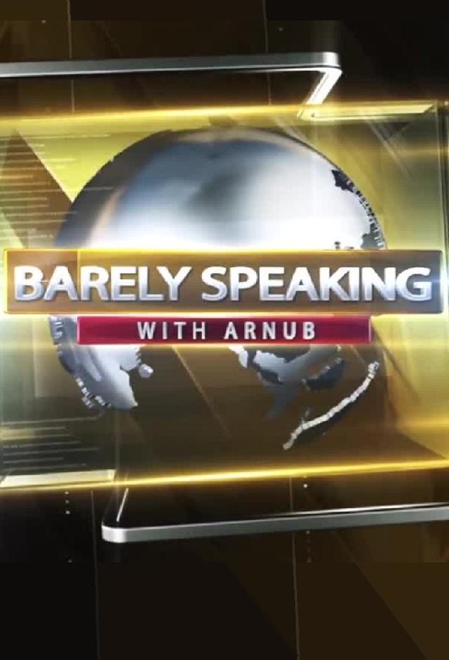 Barely Speaking With Arnub