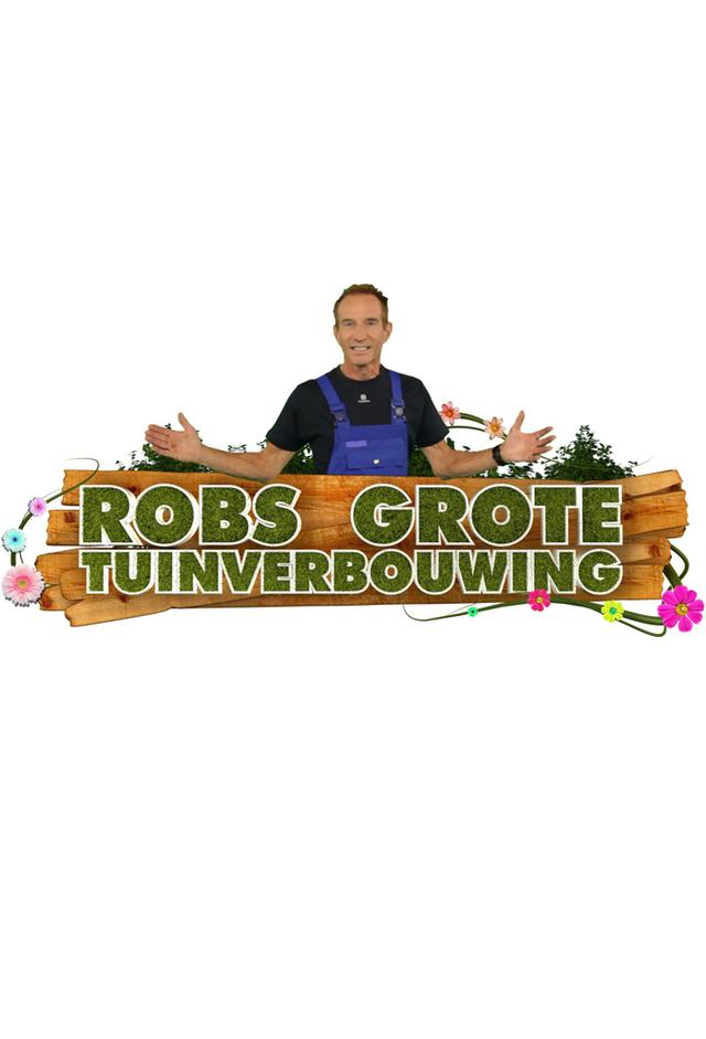 Robs Grote Tuinverbouwing