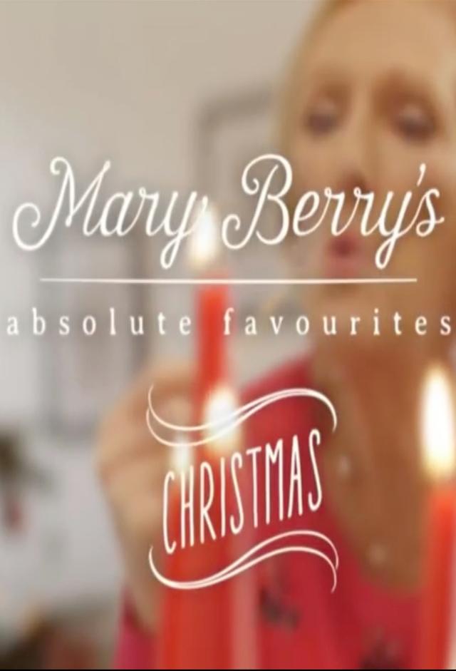 Mary Berry's Absolute Christmas Favourites