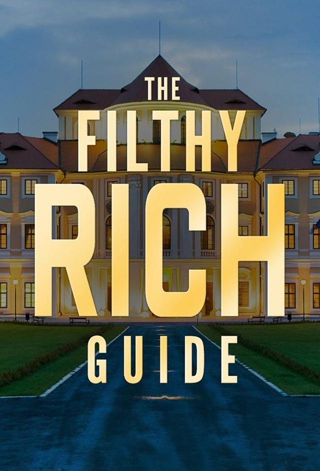 The Filthy Rich Guide