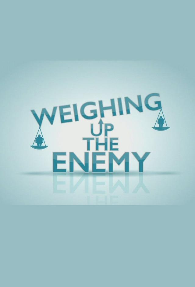 Weighing Up The Enemy