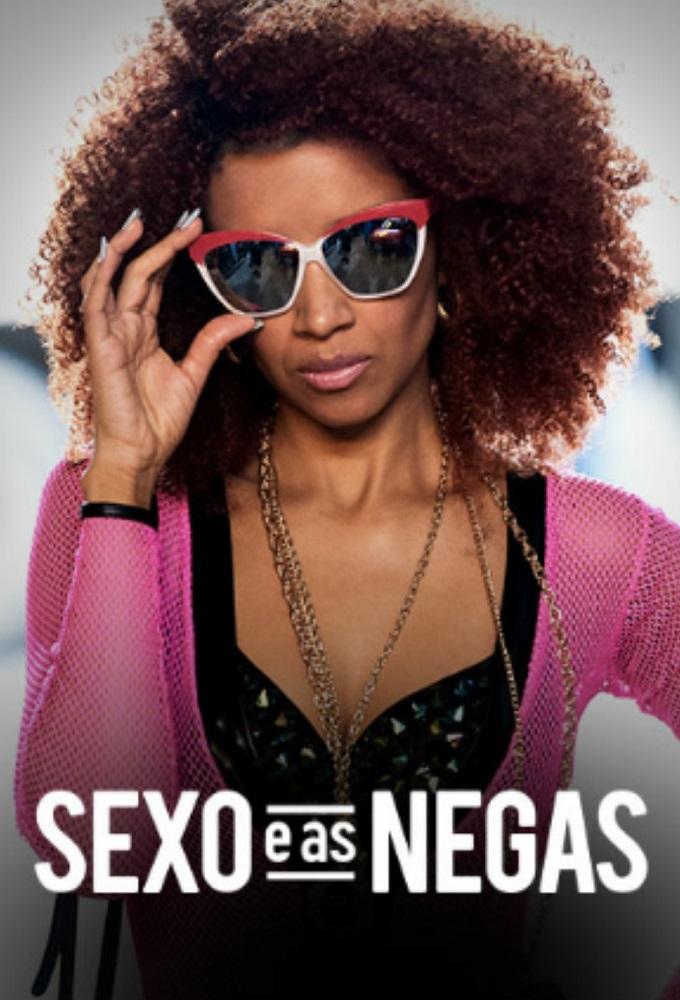 Sexo e as Negas