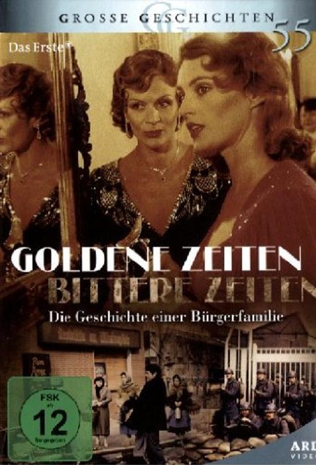 Goldene Zeiten - Bittere Zeiten