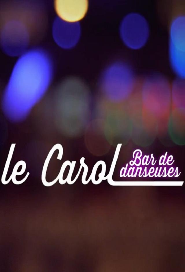 Le Carol, bar de danseuses