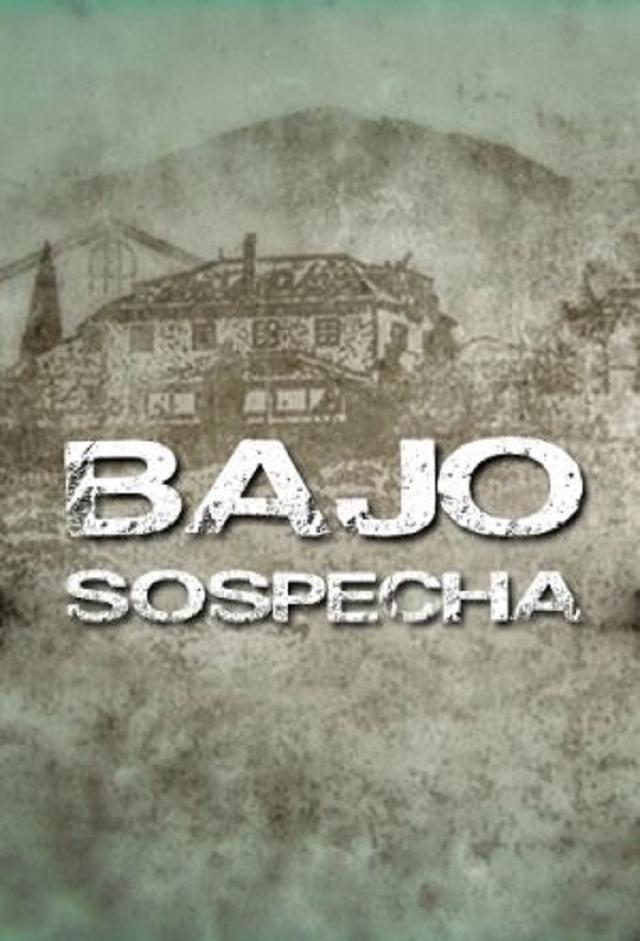 Bajo Sospecha