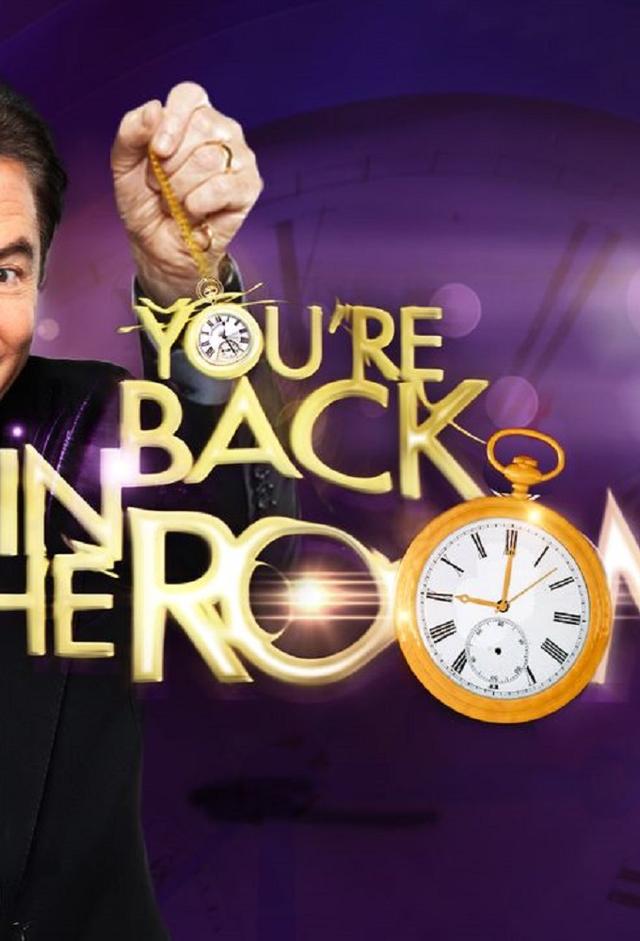 You're Back in the Room