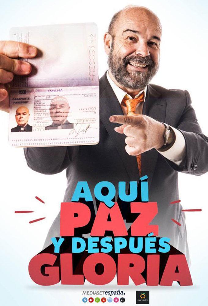 Aquí paz y después gloria