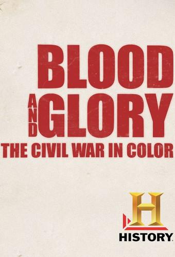 Blood and Glory: The Civil War in Color
