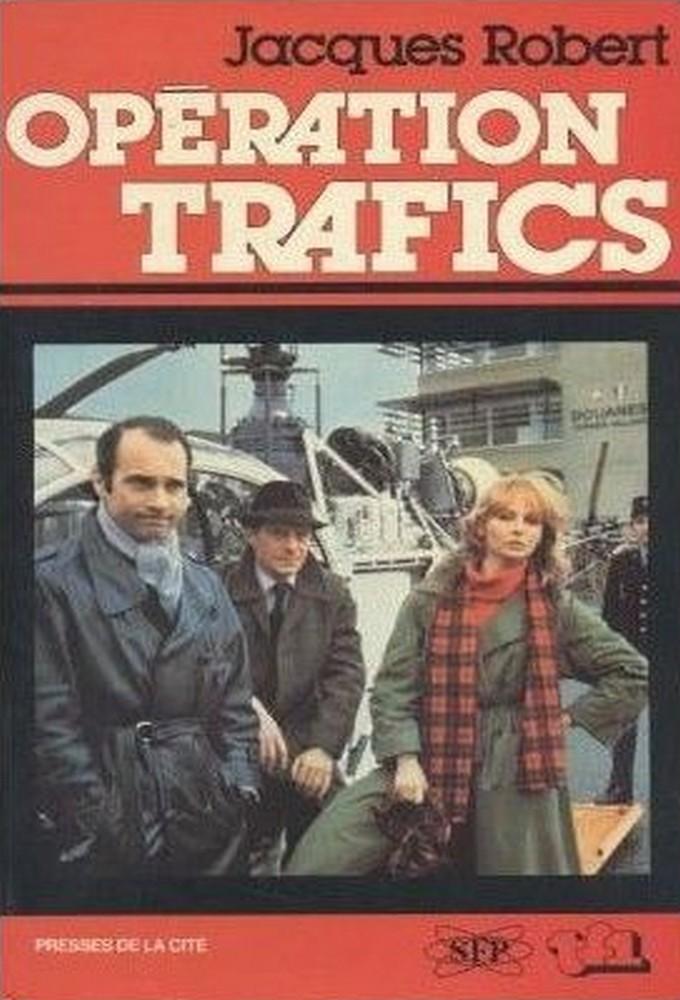 Opération trafics